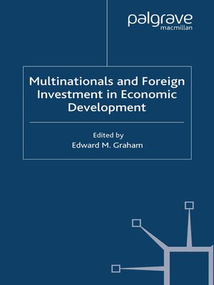cover image of Multinationals and Foreign Investment in Economic Development